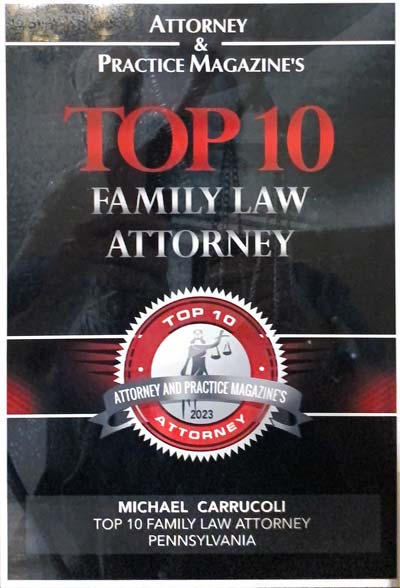 Attorney & Practice Magazine's Top 10 Family Law Attorney Pennsylvania 2023, Michael Carrucoli